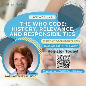 The WHO Code: History, Relevance, and Responsibilities